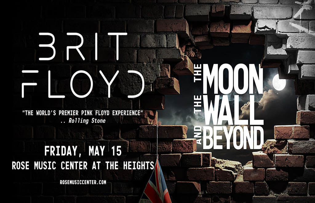 Poster advertising Brit Floyd and The Moon and The Wall Beyond tour, showing a brick wall with a hole revealing a moonlit sky and event details.